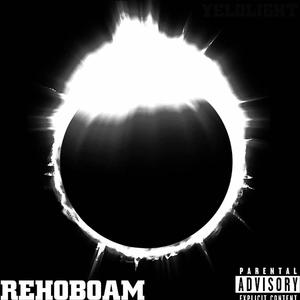 Rehoboam (Explicit)