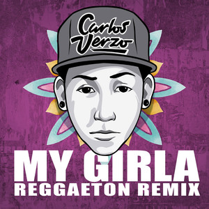 My Girla (Reggaeton Remix)