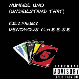 Number Uno (Understand That) (Explicit)