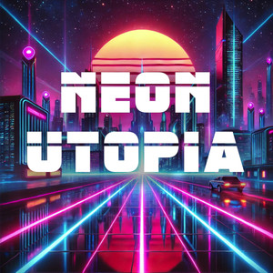 Neon Utopia