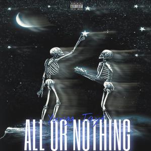 All Or Nothing (Explicit)