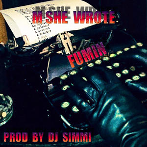 M She wrote (feat. Fumin) (Explicit)