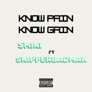 Know pain know gain (feat. Skipperbadman) (Explicit)