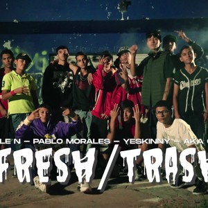 Fresh//Trash (Explicit)