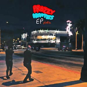 PROZZY HUNTERS EP (Explicit)