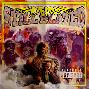 Still Blazed (Explicit)