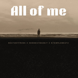 All Of Me (Explicit)