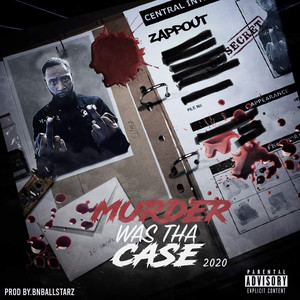 Murder Was tha Case 2020 (Explicit)