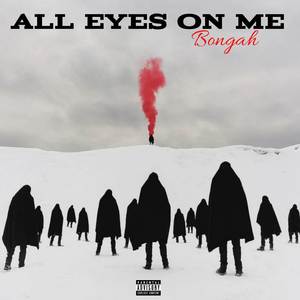 All Eyes On Me