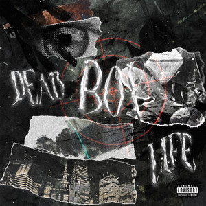 Dead Boy Life (Explicit)