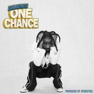 One chance