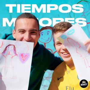 Tiempos mejores(feat. Ivan Escolano)
