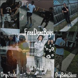 Lil Freddo- Free Freddo (feat. OrgJizzle & OrgBabySkeez) [Explicit]