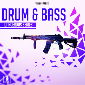 Drum & Bass Dangerous Series