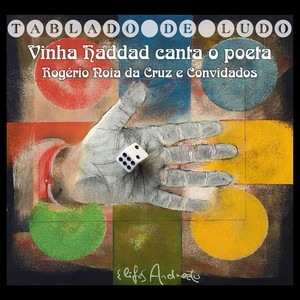 Tablado de Ludo (Vinha Haddad Canta o Poeta)