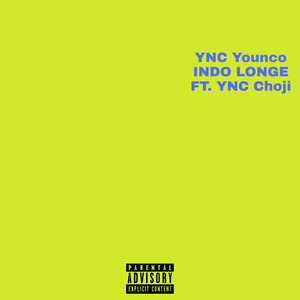 Indo Longe (Explicit)