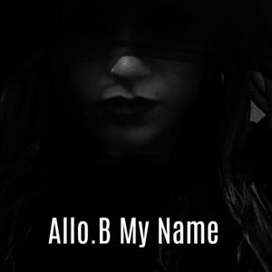 Allo.B My Name