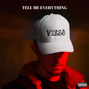 Tell Me Everything (Explicit)