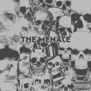 The Menace (Explicit)