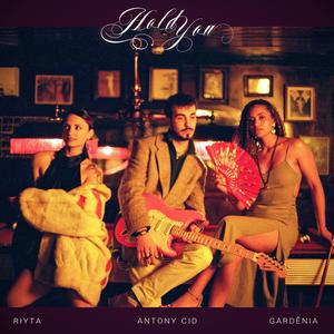 Hold You (feat. RIYTA & Gardênia) (Slowed Down & Reverb)