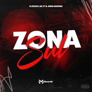 Zona Sul (Explicit)