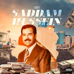 Saddam Hussein (Explicit)