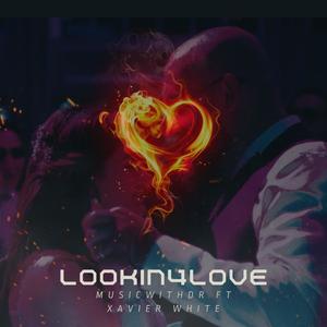 Aint Lookin 4 Love