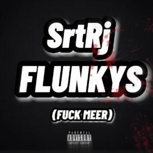 FLUNKYS (Explicit)