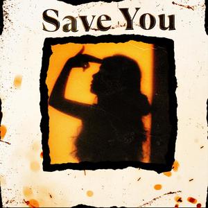 Save You (Explicit)