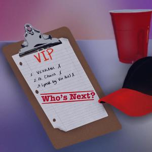 Who's Next?(feat. Chaos) (Explicit)