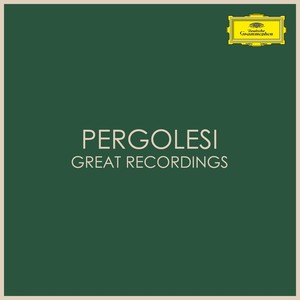 Pergolesi - Great Recordings