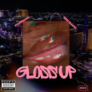 Gloss Up (Explicit)