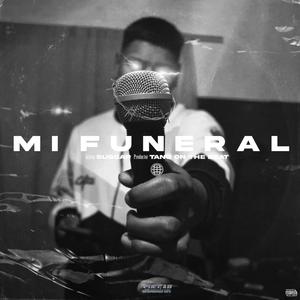 Mi Funeral (Explicit)