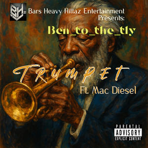 TRUmpET (feat. Mac Diesel) (Explicit)