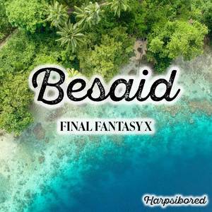 Besaid (From "Final Fantasy X")