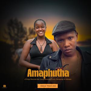 Amaphutha (feat. Ijongolensizwa, iCrush Yamajongo & Sdikselo)