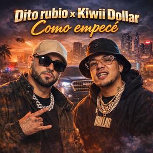 Como Empece (feat. Kiwii Dollars)