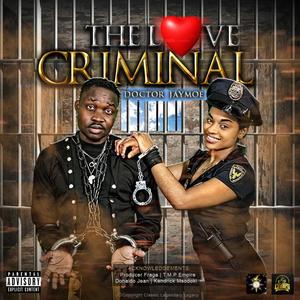 The Love Criminal (Explicit)