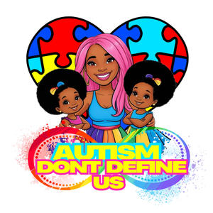 Autism Dont Define Us