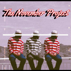 The November Project (Explicit)