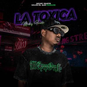 La Toxica (Explicit)