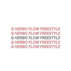 G Herbo Flow Freestyle (Explicit)