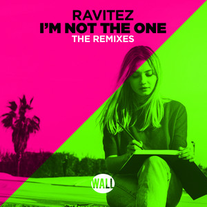 I'm Not The One (The Remixes)