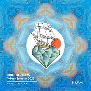 Brighter Days - Hmwl Winter Sampler 2023