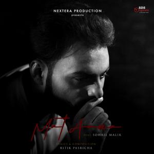 Mat Aana (feat. Sohail Malik)