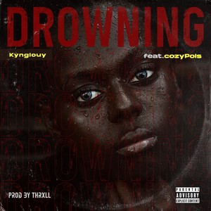 Drowning (Explicit)