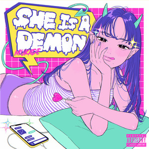 SHE IS A DEMON (Explicit)