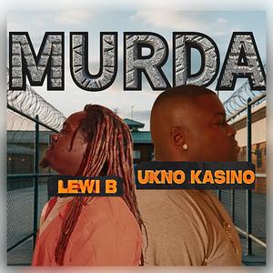 Murda (feat. Ukno Kasino) [Explicit]