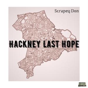 Hackney Last Hope (Explicit)