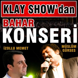 Klay Show'dan Bahar Konseri (Canlı)